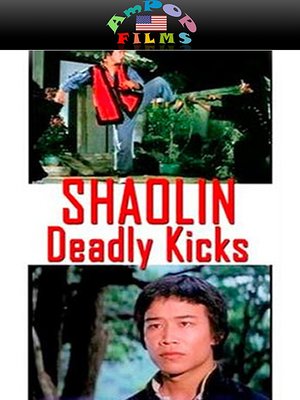 cover image of Shaolin Deadly Kicks